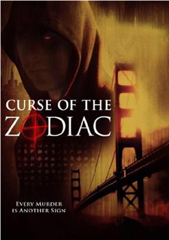 CURSE OF ZODIAC在线观看和下载