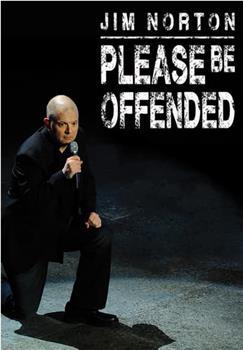 Jim Norton: Please Be Offended在线观看和下载