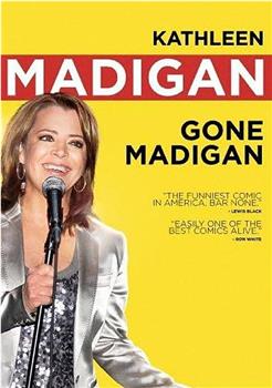 Kathleen Madigan: Gone Madigan在线观看和下载