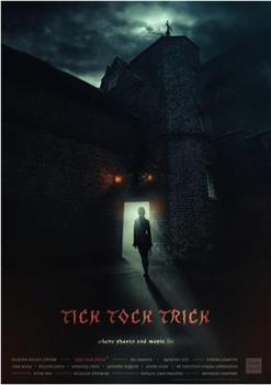 Tick Tock Trick在线观看和下载