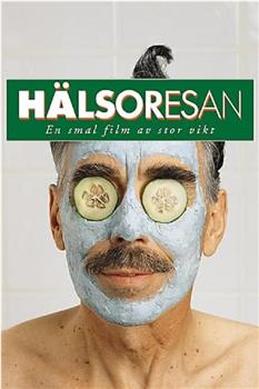 Hälsoresan - En smal film av stor vikt在线观看和下载