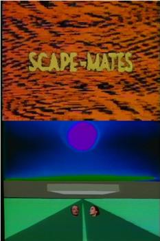 Scape-Mates在线观看和下载