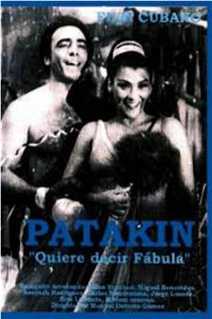 ¡Patakín! quiere decir ¡fábula!在线观看和下载