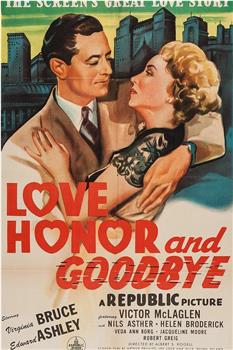 Love, Honor and Goodbye在线观看和下载