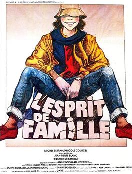 L'esprit de famille在线观看和下载