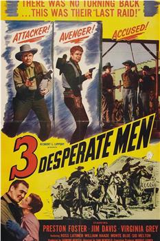 Three Desperate Men在线观看和下载