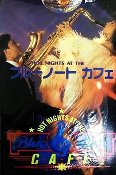 Hot Nights at the Blue Note Cafe在线观看和下载