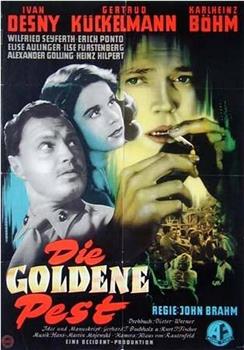 Die goldene Pest在线观看和下载