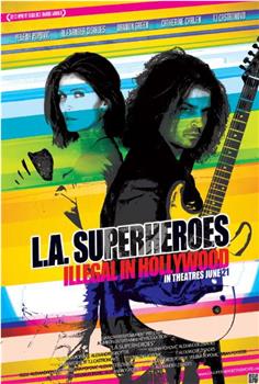 L.A. Superheroes在线观看和下载