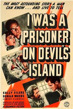 I Was a Prisoner on Devil's Island在线观看和下载