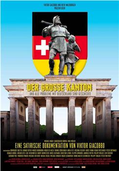 Der grosse Kanton在线观看和下载