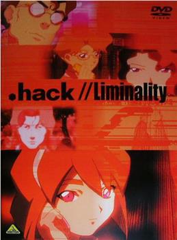 .hack//Liminality Vol. 3: In the Case of Kyoko Tohno在线观看和下载