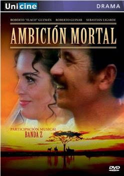 Ambición mortal在线观看和下载