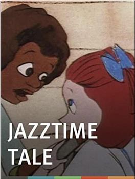 Jazztime Tale在线观看和下载