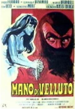Mano di velluto在线观看和下载