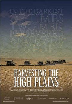 Harvesting the High Plains在线观看和下载