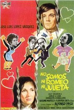 No somos ni Romeo ni Julieta在线观看和下载