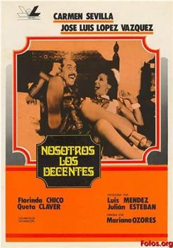 Nosotros, los decentes在线观看和下载