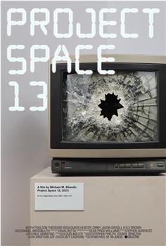 Project Space 13在线观看和下载