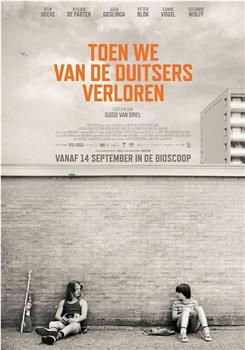 Toen we van de Duitsers verloren在线观看和下载