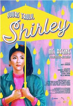 Yours Truly, Shirley在线观看和下载