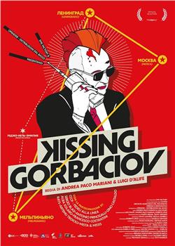 Kissing Gorbaciov在线观看和下载