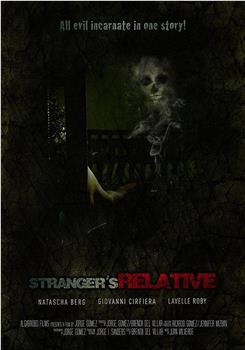 Stranger's Relative在线观看和下载