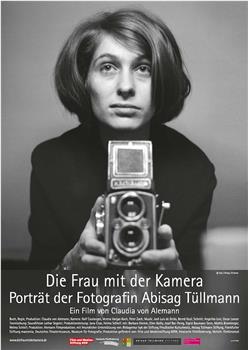 Die Frau mit der Kamera - Portrait der Fotografin Abisag Tüllmann在线观看和下载