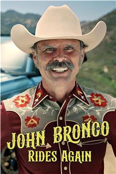 John Bronco Rides Again在线观看和下载