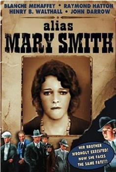 Alias Mary Smith在线观看和下载