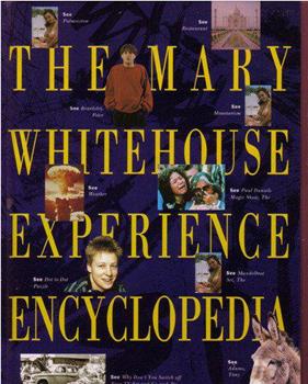 The Mary Whitehouse Experience在线观看和下载