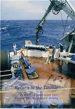 Return to the Titanic在线观看和下载