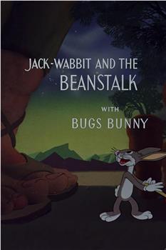 Jack-Wabbit and the Beanstalk在线观看和下载