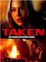 Taken: The Search for Sophie Parker