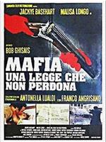 Mafia, una legge che non perdona