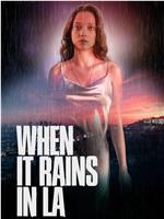 When It Rains in LA